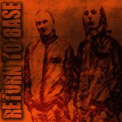 Return To Base : EP 2011